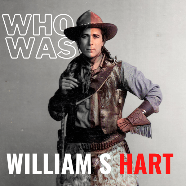 SCV History: Who Was William S. Hart?