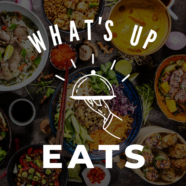 Follow Our New Food Content Instagram, @WhatsUpEats